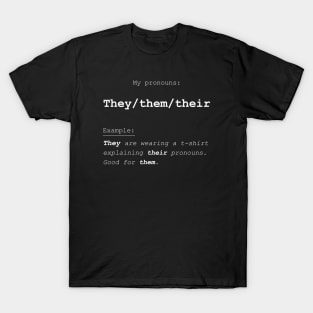 They/them/their T-Shirt